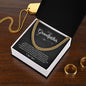 To My Grandfather | I Love You | Cuban Link Chain