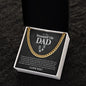 To My Stepped Up Dad | I Love You | Cuban Link Chain