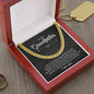 To My Grandfather | I Love You | Cuban Link Chain