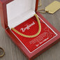To My Boyfriend | Cuban Link Chain