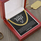 To My Stepped Up Dad | I Love You | Cuban Link Chain