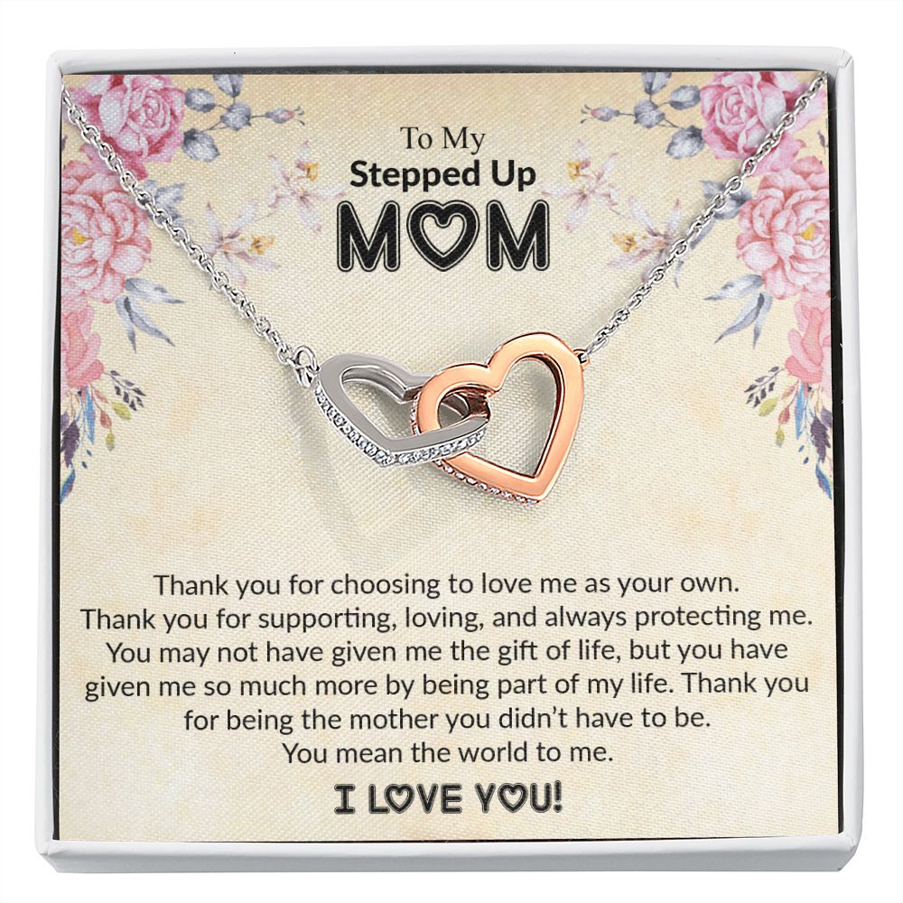 To My Stepped Up Mom | I Love You | The Interlocking Hearts necklace