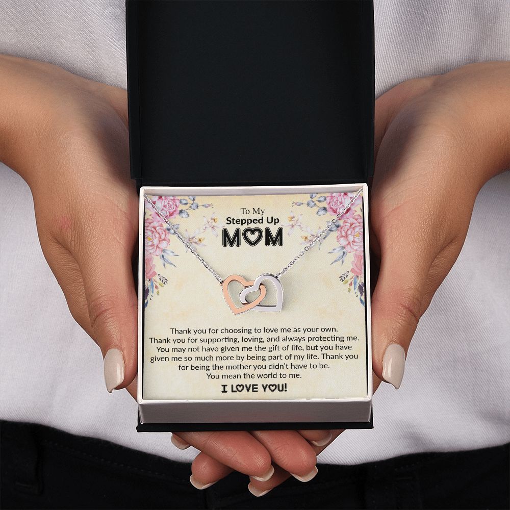 To My Stepped Up Mom | I Love You | The Interlocking Hearts necklace