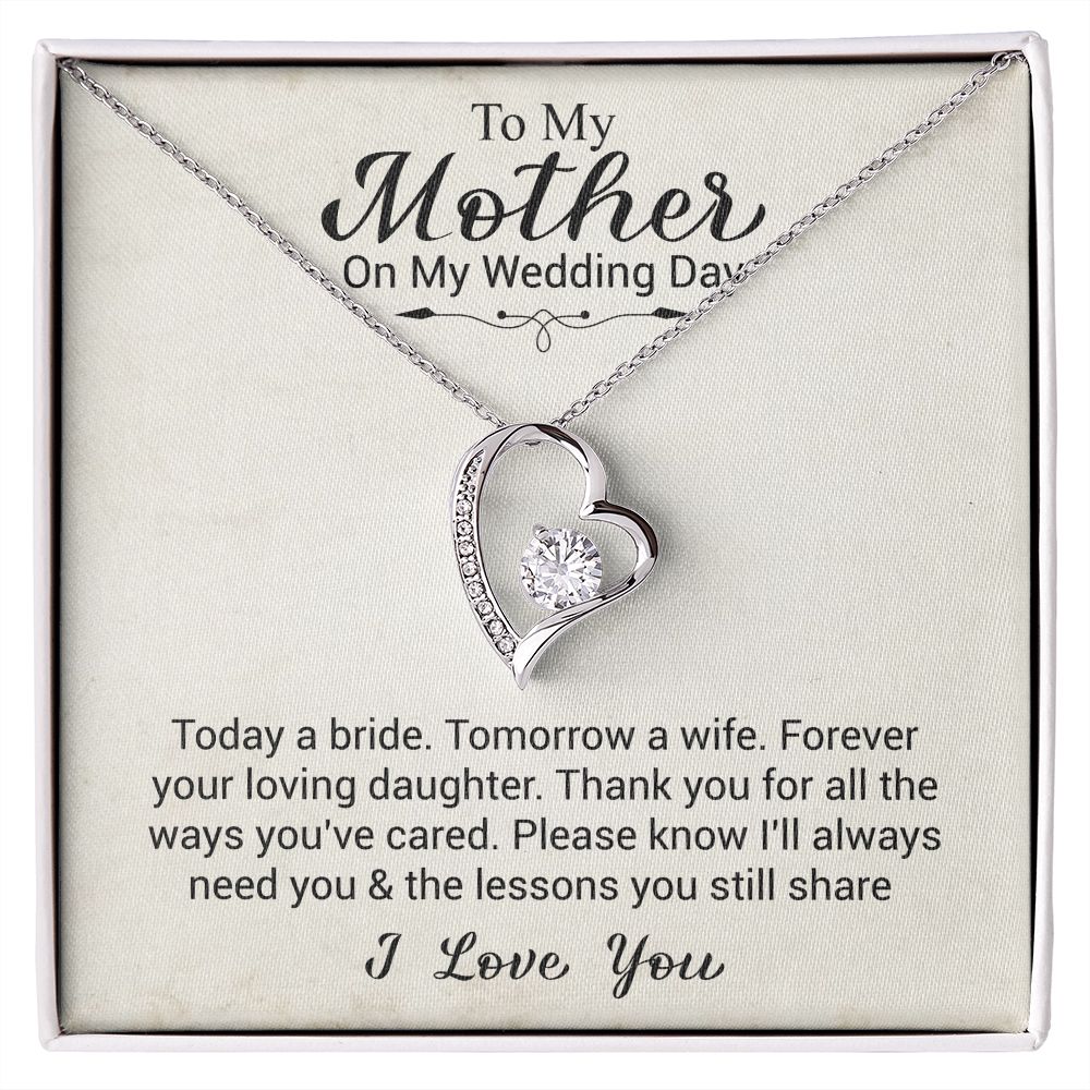 To My Mother On My Wedding Day | I Love You | The Forever Love Necklace