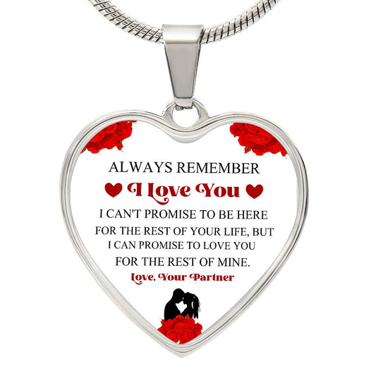 Always Remember I Love You | Love Your Partner | Heart - Luxury Necklace