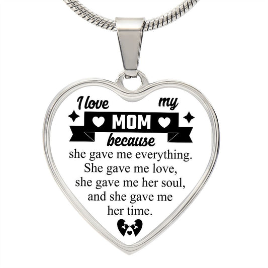 I Love My Mom | Heart - Luxury Necklace