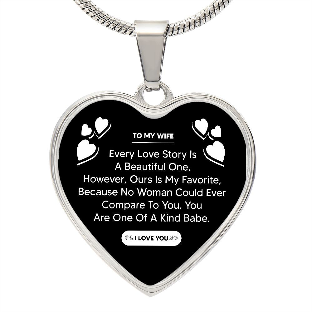 To My Wife | Our Love Story Is My Favorite | Heart - Luxury Necklace