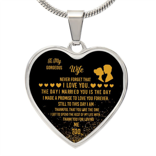 To My Gorgeous Wife | Thank You For Loving Me Too | Heart - Luxury Necklace