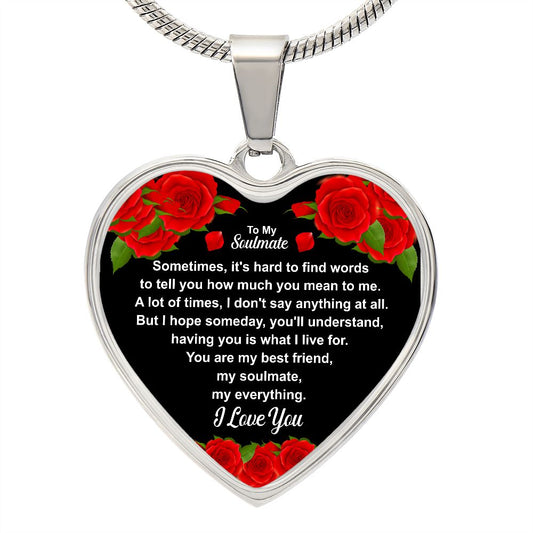 To My Soulmate | I Love You | Heart - Luxury Necklace