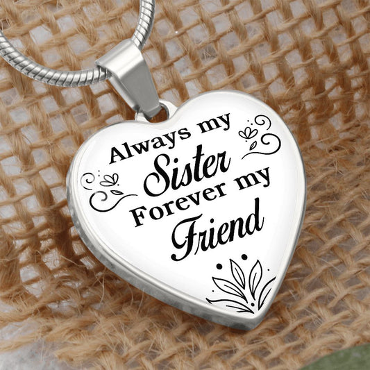 To A Sister | Forever My Friend | Heart - Luxury Necklace