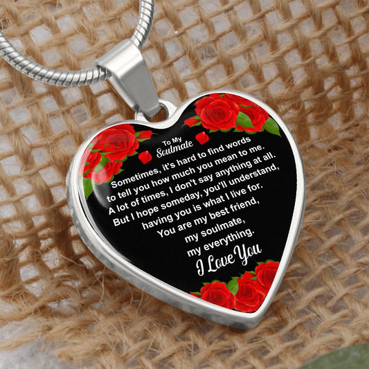 To My Soulmate | I Love You | Heart - Luxury Necklace