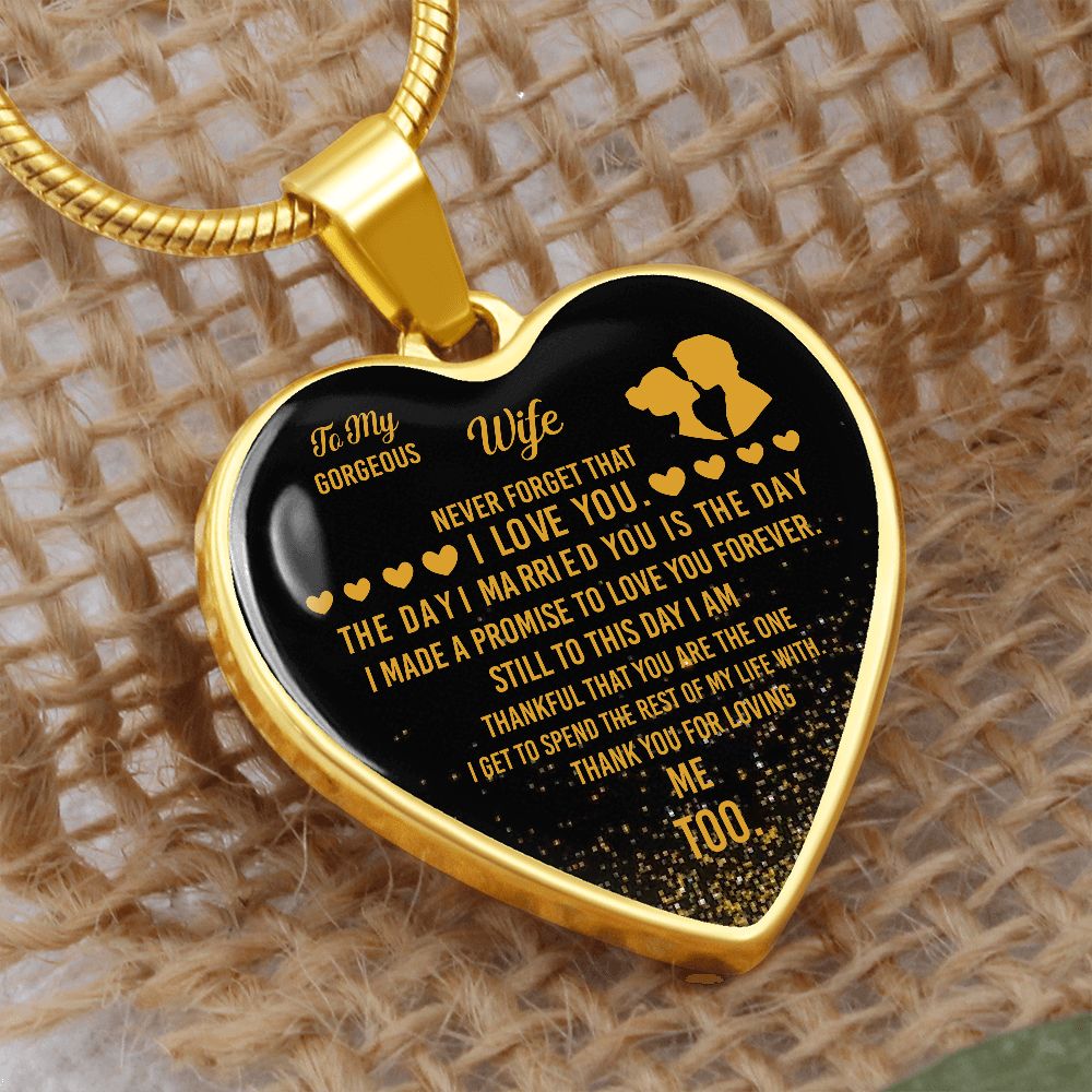 To My Gorgeous Wife | Thank You For Loving Me Too | Heart - Luxury Necklace