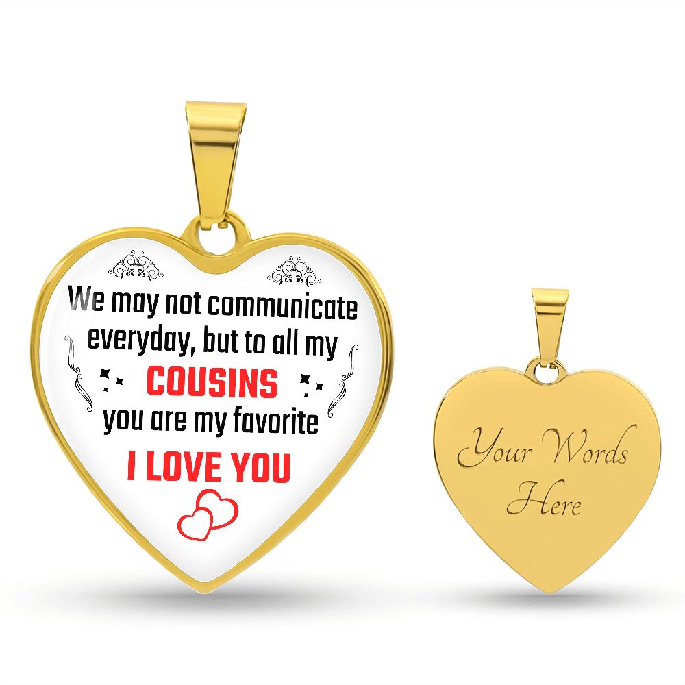 To A Cousin | You Are My Favorite | Heart - Luxury Necklace