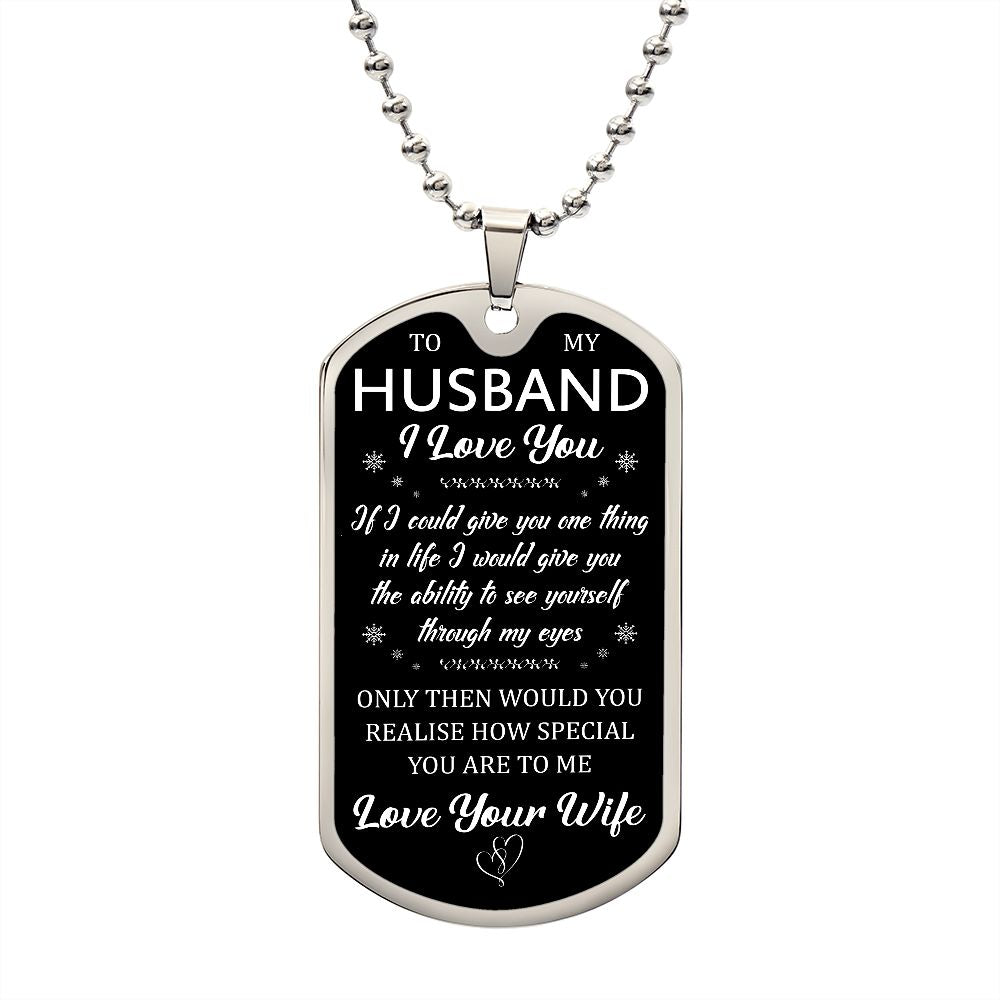 To My Husband | Love Your Wife | Luxury Dog Tag