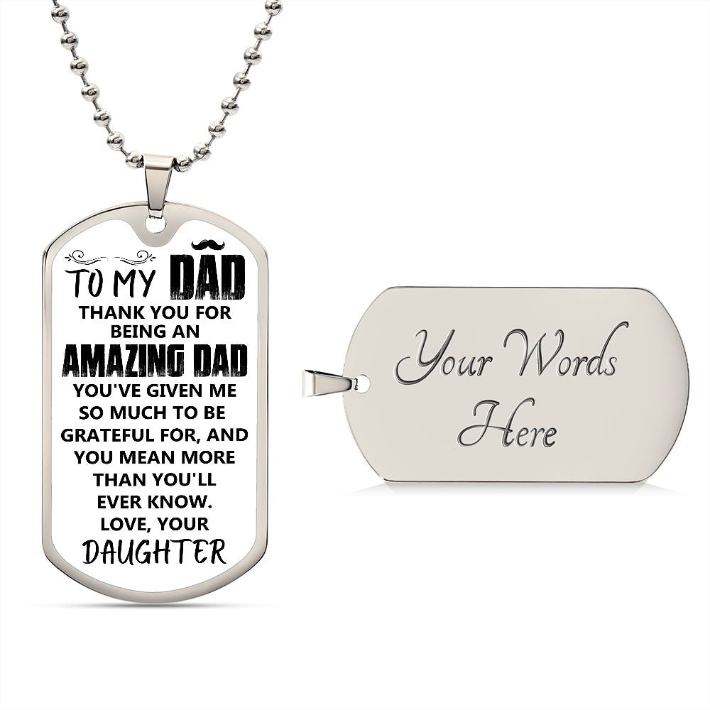 To My Dad | Love Your Daughter | Luxury Dog Tag