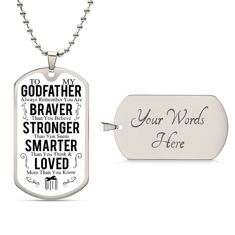 To My Godfather | Always Remember | Luxury Dog Tag