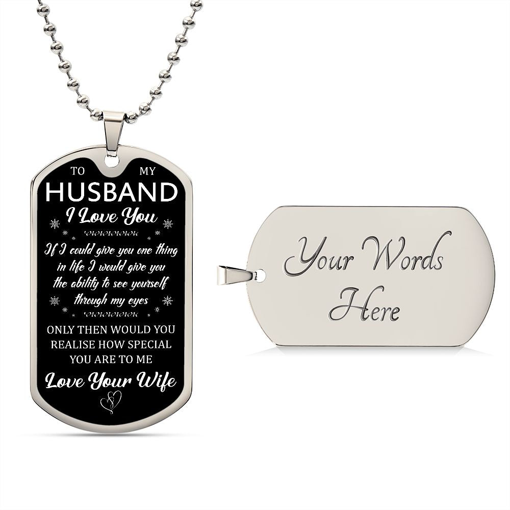 To My Husband | Love Your Wife | Luxury Dog Tag