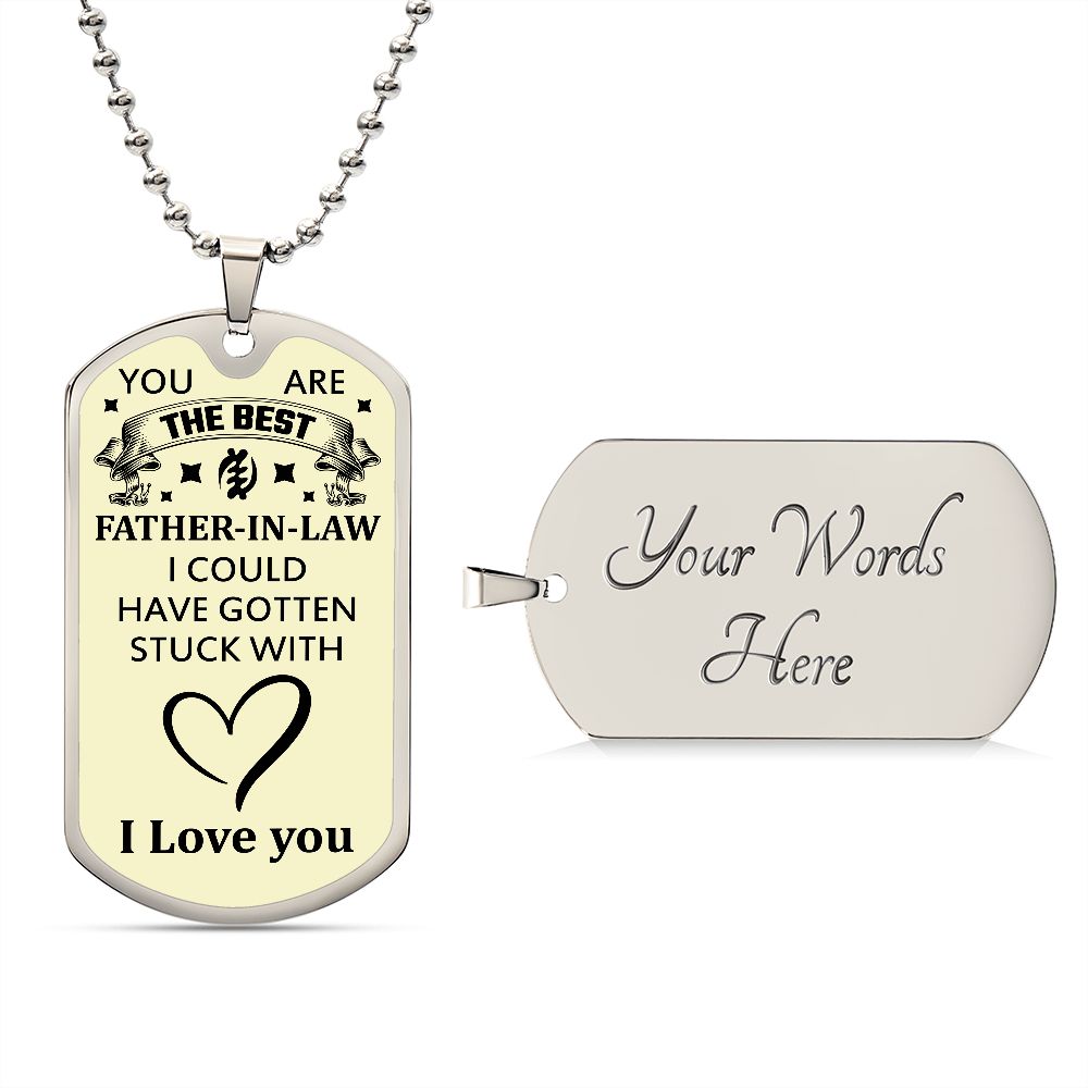 You Are The Best Father-In-Law | I Love You | Luxury Dog Tag