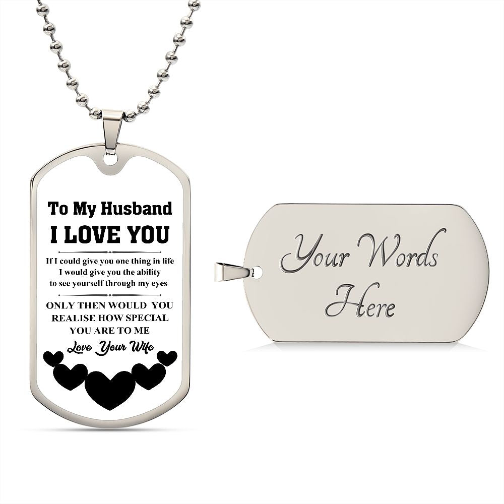 To My Husband | Love Your Wife | Luxury Dog Tag
