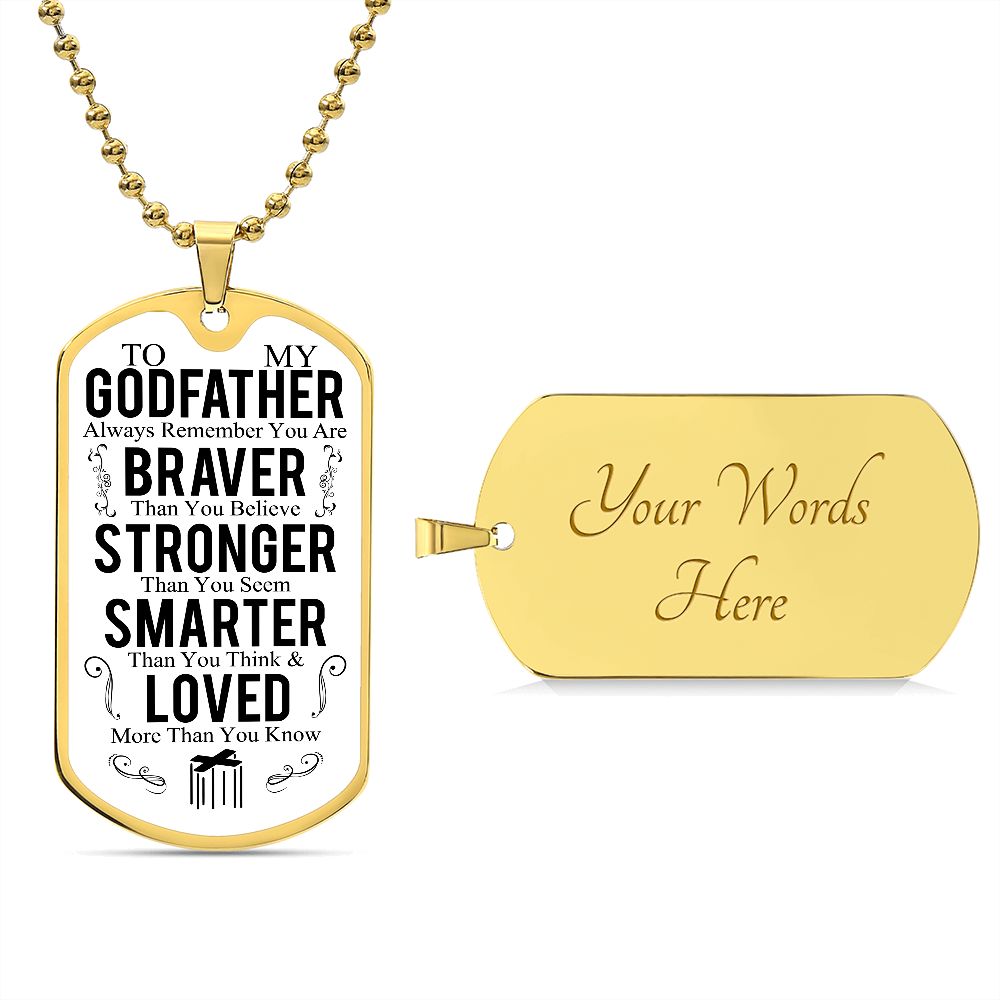 To My Godfather | Always Remember | Luxury Dog Tag