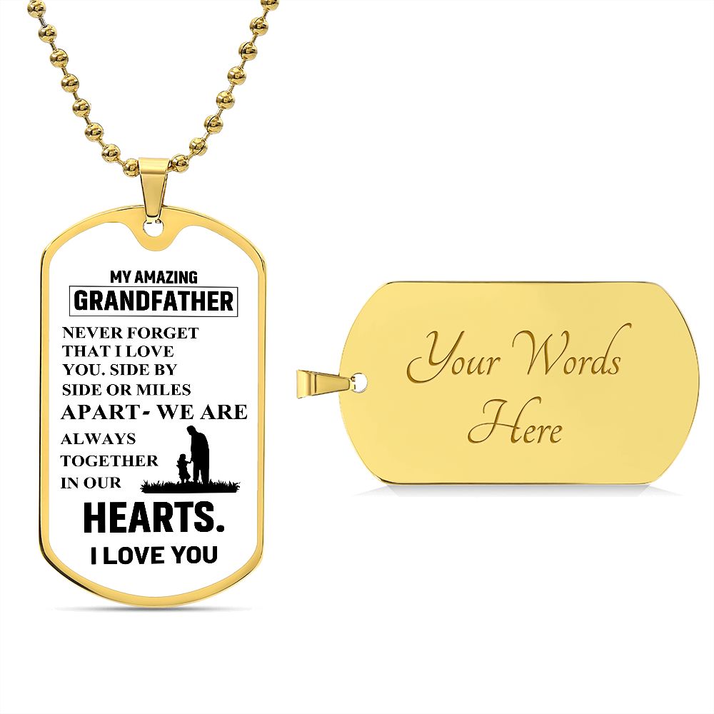 My Amazing Grandfather | I Love You | Luxury Dog Tag