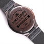 Your Not Only My Dad But My Bff | Engraved Wooden Watch