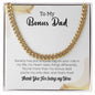 To My Bonus Dad | Thank You For Being My Hero | Cuban Link Chain