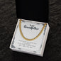 To My Grandfather | You Are My Hero | Cuban Link Chain