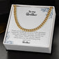 To My Brother | Love Your Brother | Cuban Link Chain