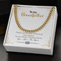 To My Grandfather | You Are My Hero | Cuban Link Chain