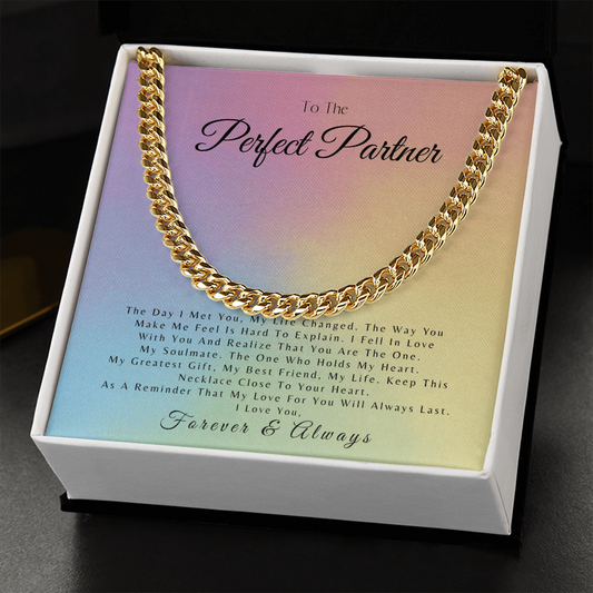 To The Perfect Partner - Cuban Link Chain