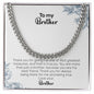 To My Brother | Love Your Brother | Cuban Link Chain