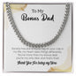 To My Bonus Dad | Thank You For Being My Hero | Cuban Link Chain