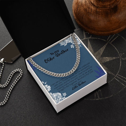 To My Older Brother | Love Your Little Brother | Cuban Link Chain