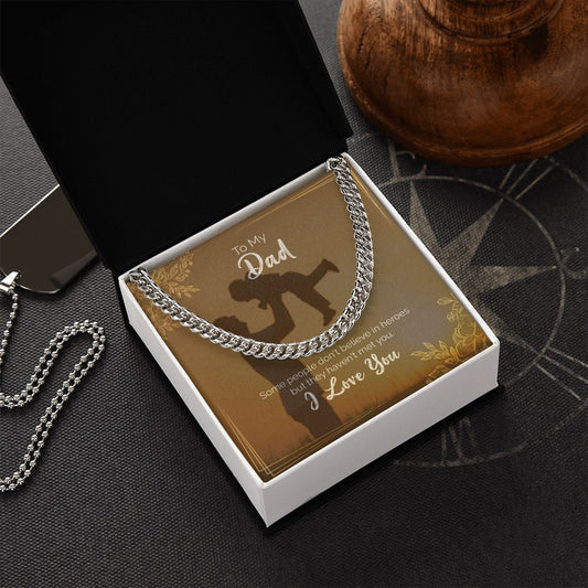 To My Dad | I Love You | Cuban Link Chain