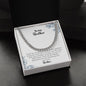 To My Brother | Love Your Brother | Cuban Link Chain