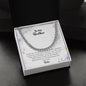 To My Brother | Love Your Sister | Cuban Link Chain