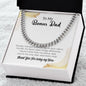 To My Bonus Dad | Thank You For Being My Hero | Cuban Link Chain