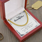 To My Grandfather | You Are My Hero | Cuban Link Chain