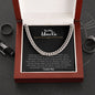 To My Uncle | I Love You | Cuban Link Chain