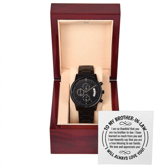 To My Brother-in-law Black Chronograph Watch