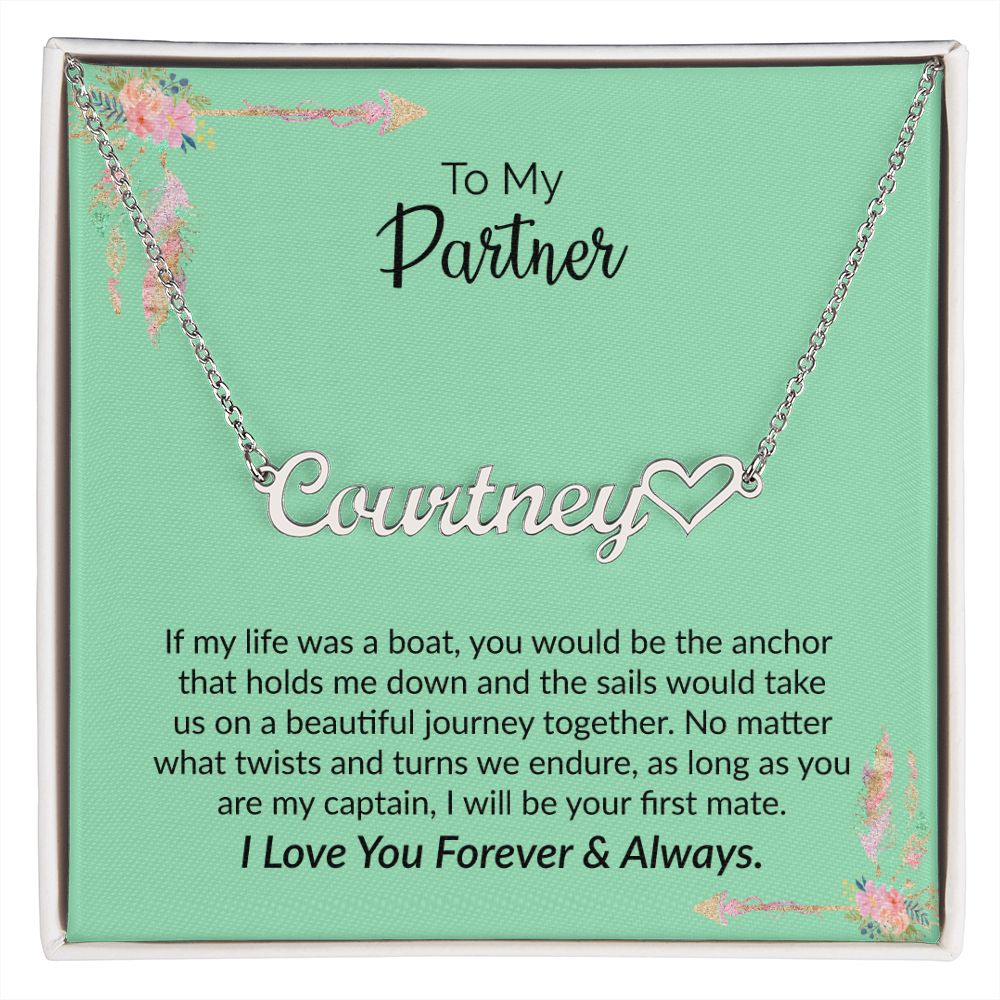 To My Partner | I Love You Forever & Always | Name Necklace + Heart