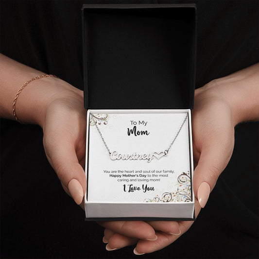 To My Mom | Happy Mother's Day I Love You | Name Necklace + Heart