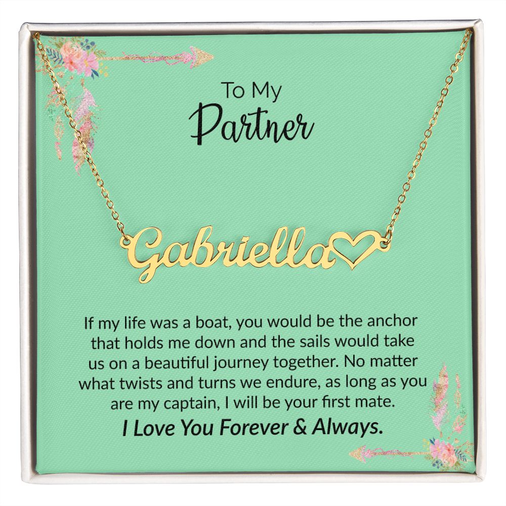 To My Partner | I Love You Forever & Always | Name Necklace + Heart