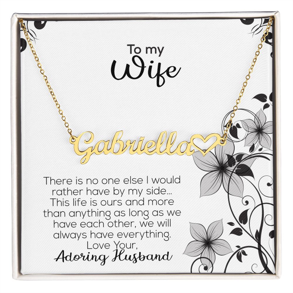 To My Wife | Adoring Husband | Name Necklace + Heart