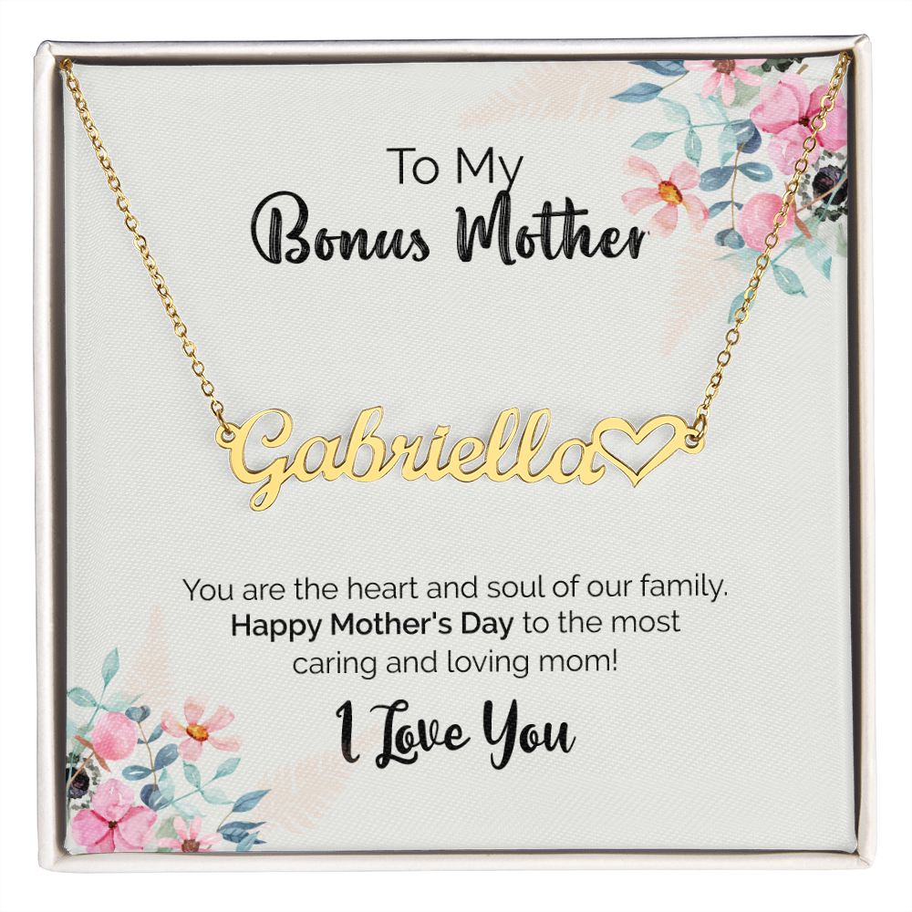 To My Bonus Mother | I Love You | Name Necklace + Heart