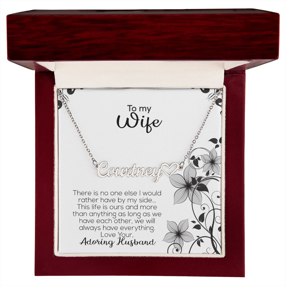 To My Wife | Adoring Husband | Name Necklace + Heart