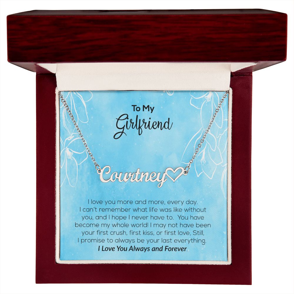 To My Girlfriend | I Love You Always & Forever | Name Necklace + Heart