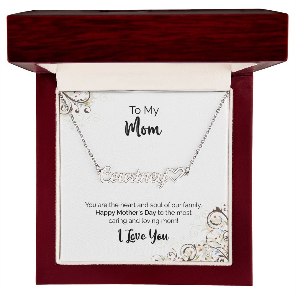 To My Mom | Happy Mother's Day I Love You | Name Necklace + Heart
