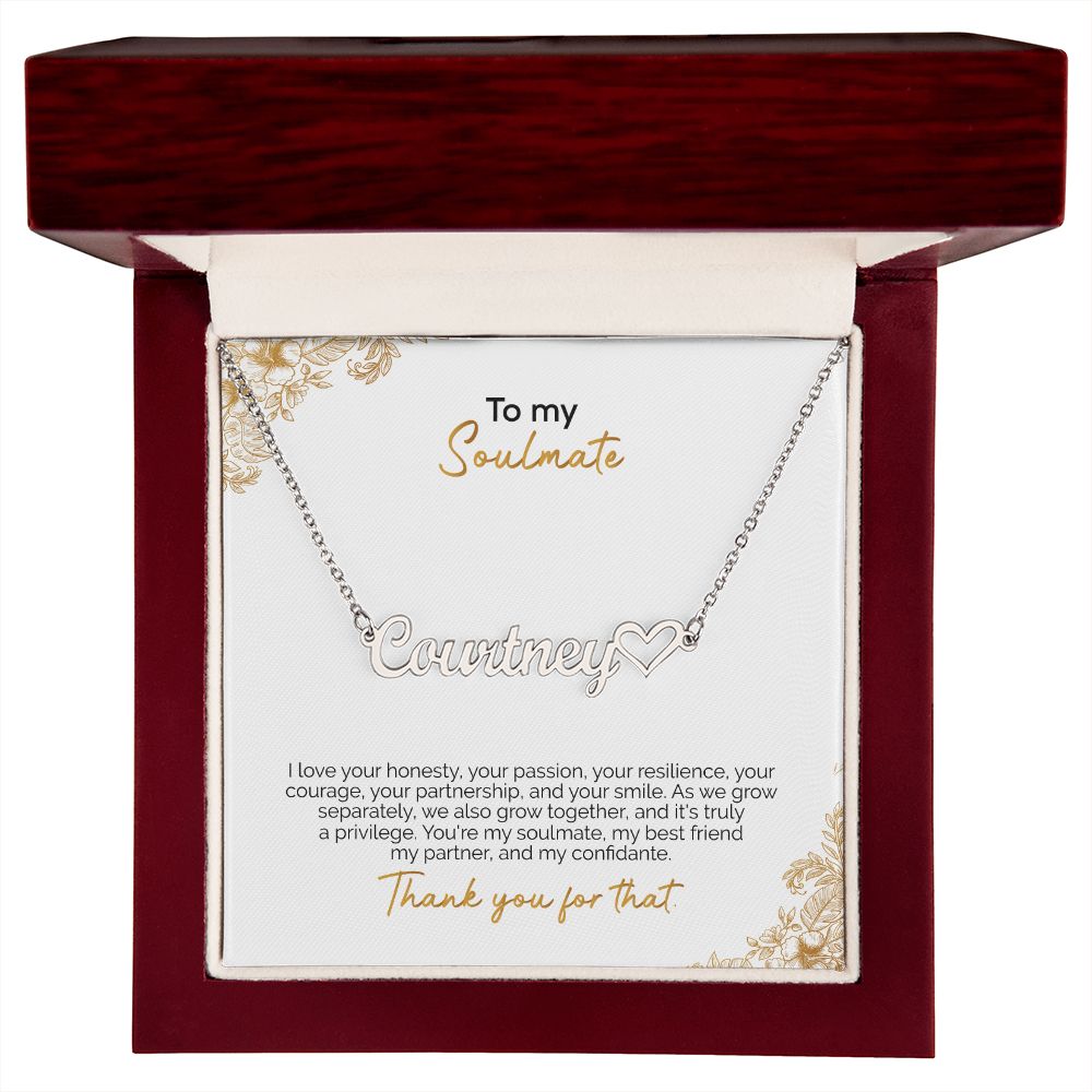 To My Soulmate | Thank You For That | Name Necklace + Heart